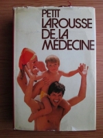 Petit Larousse de la medecine