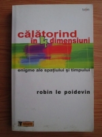 Robin le Poidevin - Calatorind in 4 dimensiuni