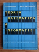 Silviu Guiasu - Teoria matematica a informatiei