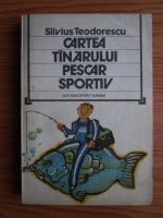 Silvius Teodorescu - Cartea tanarului pescar sportiv