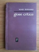 Vlad Sorianu - Glose critice