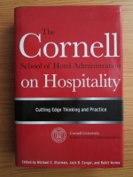 Michael C. Sturman - The Cornell School of Hotel Administration on Hospitality. Cutting Edge Thinking and Practice