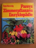 Rob Herwig - Pareys Zimmerpflanzen Enzyklopadie