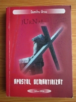 Dumitru Urssu - Legamant apostolic la Damburi, volumul I. Jurnal