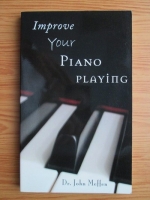 Dr. John Meffen - Improve your piano playing