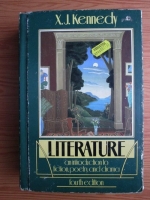 X. J. Kennedy - Literature. An introduction to fiction, poetry and drama