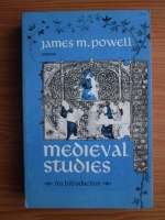 James M. Powell - Medieval studies. An introduction