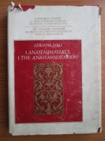 Adriana Sirli - Repertoriul tematic al manuscriselor muzicale bizantine si post-bizantine. Volumul 1: Anastasimatarul