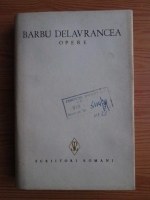 Barbu Delavrancea - Opere (volumul 10)