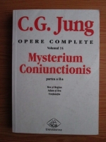 C. G. Jung - Opere complete, volumul 14, partea a II-a. Mysterium Coniunctionis