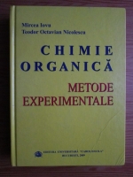 Mircea Iovu, Teodor Octavian Nicolescu - Chimie organica. Metode experimentale