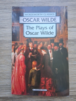 Oscar Wilde - The plays of Oscar Wilde