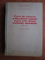 Ovid S. Crohmalniceanu - Curs de istorie a literaturii romane intre cele doua razboaie mondiale 1920-1944 (partea 1, 1964)