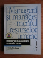 Ovidiu Nicolescu - Managerii si managementul resurselor umane