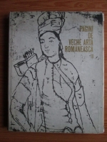 Pagini de veche arta romaneasca (volumul 3)