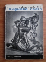Anticariat: Rainer Maria Rilke - Auguste Rodin