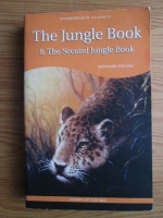 Rudyard Kipling - The Jungle Book and The Second Jungle Book