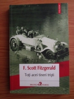 Scott F. Fitzgerald - Toti acei tineri tristi