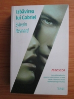 Sylvain Reynard - Izbavirea lui Gabriel