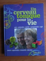 Un cerveau tonique pour la vie
