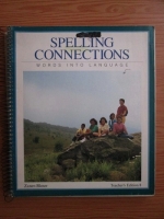Walter B. Barbe - Spelling connections. Words into language. Teacher edition, book 8