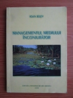 Ioan Jelev - Managementul mediului inconjurator
