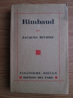 Jacques Riviere - Rimbaud (1930)