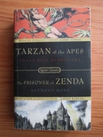 Edgar Rice Burroughs. Anthony Hope - Tarzan of the apes. The prisoner of Zenda