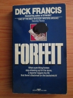 Dick Francis - Forfeit