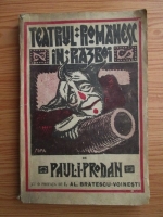 Paul I. Prodan - Teatrul romanesc in razboi (1921)