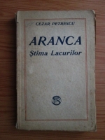 Cezar Petrescu - Aranca. Stima lacurilor