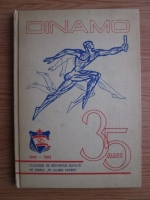 Clubul Sportiv Dinamo Bucuresti. 35 de ani