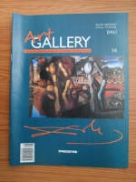 Anticariat: Dali (Art Gallery, Viata si operele marilor protagonisti ai artei, nr. 16)