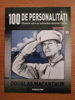 Douglas MacArthur (100 de personalitati, Oameni care au schimbat destinul lumii, nr. 93)