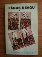 Anticariat: Fanus Neagu - Partida de pocher