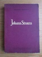 Anticariat: George Sbircea - Johann Strauss