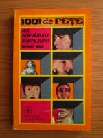 Gheorghe Marin - 1001 de fete ale adevarului si minciunii