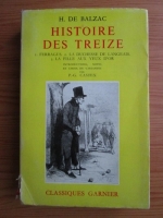 Honore de Balzac - Histoire des treize