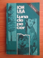 Ion Lila - Luna de pe cer