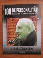 J. R. R. Tolkien (100 de personalitati, Oameni care au schimbat destinul lumii, nr. 48)