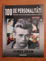 James Dean (100 de personalitati, Oameni care au schimbat destinul lumii, nr. 70)