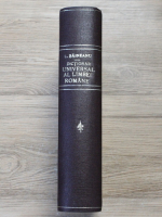 Anticariat: Lazar Saineanu - Dictionar universal al limbei romane (1929)