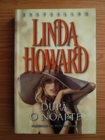 Linda Howard - Dupa o noapte