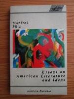 Manfred Putz - Essays on american literature and ideas