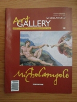 Michelangelo (Art Gallery, Viata si operele marilor protagonisti ai artei, nr. 18)
