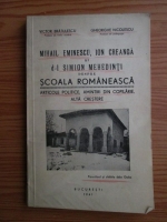 Mihai Eminescu, Ion Creanga, Simion Mehedinti - Scoala Romaneasca. Articole politice, Amintiri din copilarie, Alta crestere (1941)