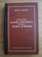 Mihail Roller - Studii si note stiintifice privind istoria Romaniei