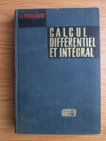 Anticariat: N. Piskounov - Calcul differentiel et integral (tome 2)