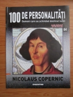 Nicolaus Copernic (100 de personalitati, Oameni care au schimbat destinul lumii, nr. 64)