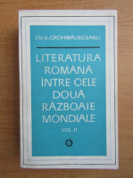 Anticariat: Ovid S. Crohmalniceanu - Literatura romana intre cele doua razboaie mondiale (volumul 2)